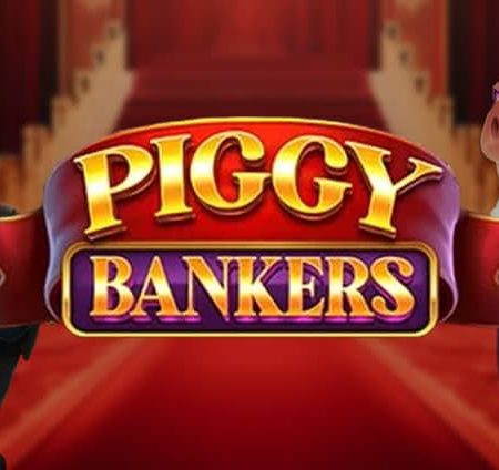 Piggy Bankers – Pragmatic