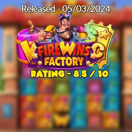 Firewins Factory – Relax Gaming